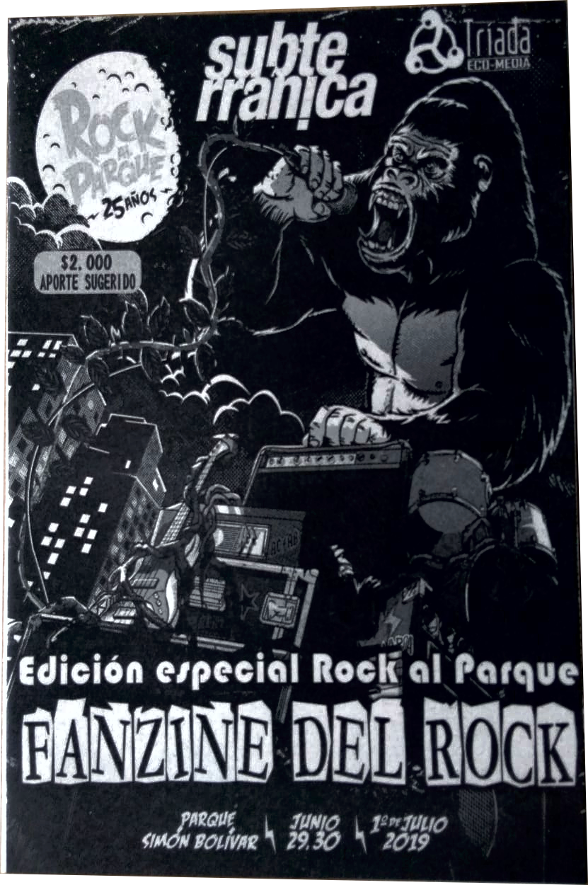 Portada de El Fanzine del Rock edición especial Rock al Parque 2019. Ilustración en blanco y negro, con estética de cómic noir, que representa un escenario nocturno frente a una ciudad en penumbra. En primer plano aparecen equipos de sonido, una consola, batería, racks y amplificadores, junto a un gorila cantando frente a un micrófono. Al fondo se observan una luna creciente, nubes y una representación de la Luna inspirada en la película Viaje a la Luna, sobre la que aparece el logotipo de Rock al Parque 25 años. En el encabezado están los logotipos de Subterránica y Tríada EcoMedia Rock. La portada incluye el texto «$2.000, aporte sugerido» y, en la parte inferior, «Edición Especial Rock al Parque», «El Fanzine del Rock» y «Parque Simón Bolívar, junio 29, 30 y 1 de julio de 2019». Portada inspirada en el afiche oficial de Rock al Parque 25 años.