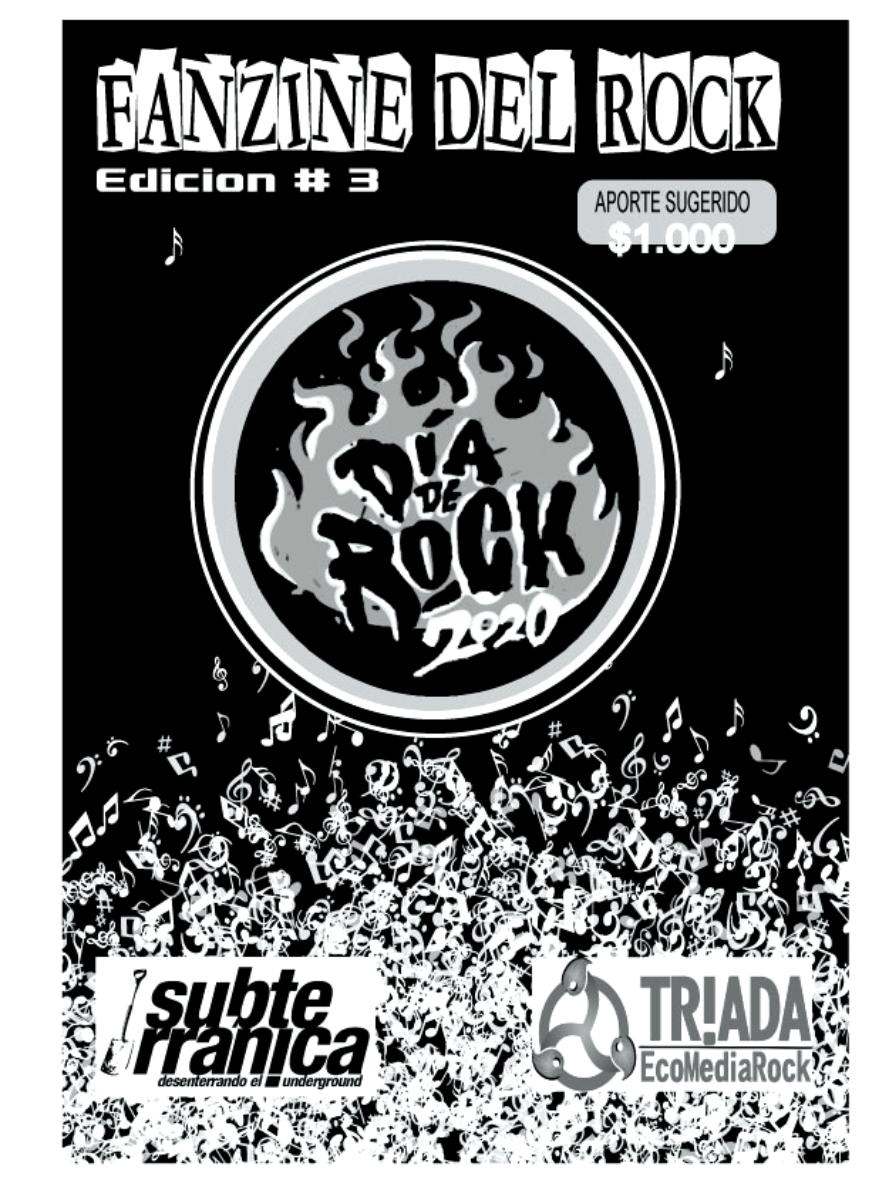 Portada de El Fanzine del Rock edición especial Día de Rock 2020. Ilustración a una tinta en blanco y negro. En el encabezado aparece «El Fanzine del Rock, edición número 3» junto al texto «$1.000, aporte sugerido». En la parte central, un doble círculo enmarca una composición de llamas sobre la que aparece el logotipo de Día de Rock 2020 en su tipografía característica. En la parte inferior se desarrolla una composición gráfica formada por notas musicales, claves de sol, corcheas, semicorcheas, figuras musicales, numerales y pentagramas, que ascienden y se integran como una especie de nube o escenario musical. En el pie de página aparecen los logotipos de Subterránica y Tríada EcoMedia Rock. Portada inspirada en la identidad gráfica oficial de Día de Rock 2020, celebrado el 22 de febrero de 2020.